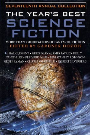 [The Year's Best Science Fiction 17] • Seventeenth Annual Collection